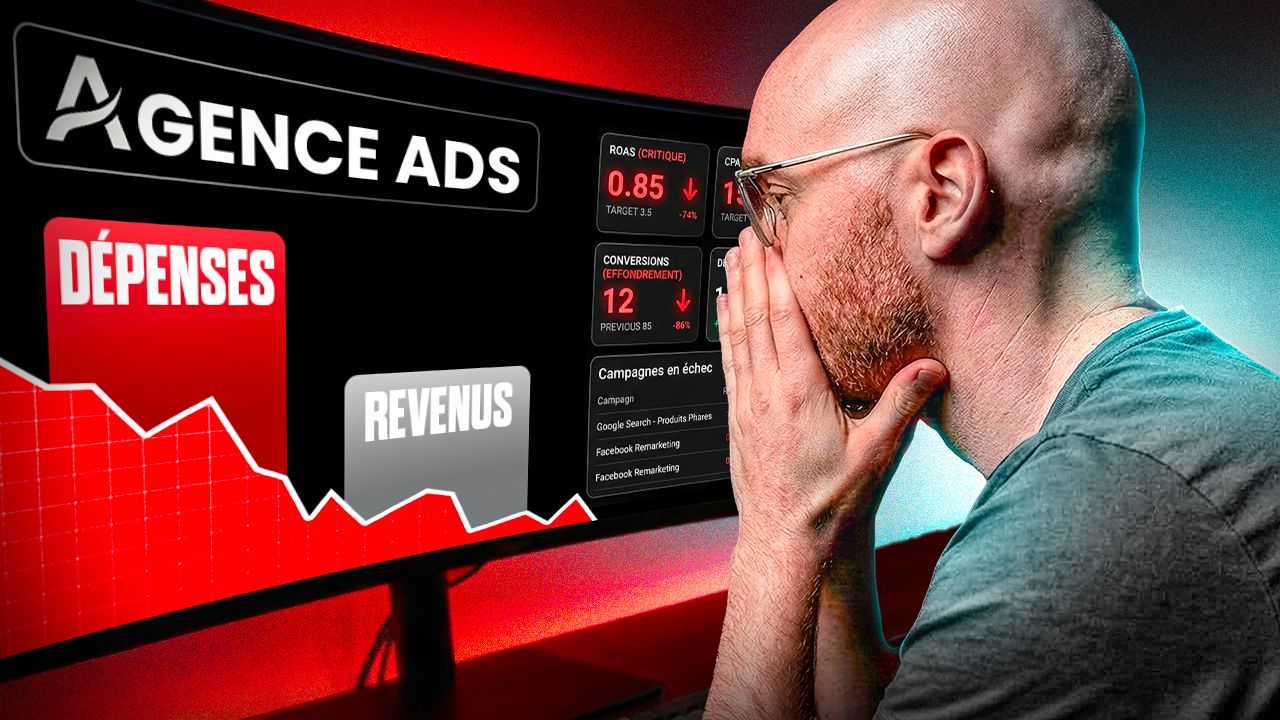 Pourquoi ton agence ads ne te rapporte rien